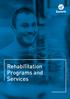 Rehabilitation Programs and Services