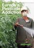 Europe's Pesticide Addiction