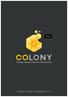 COLONY PRODUCT OVERVIEW V1.0