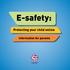 E-safety: Protecting your child online. Information for parents