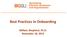 Best Practices In Onboarding. William Shepherd, Ph.D. November 18, 2014