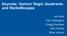 Keynote: Gartner Magic Quadrants and MarketScopes. Ant Allan Felix Gaehtgens Gregg Kreizman Earl Perkins Brian Iverson