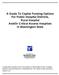 A Guide To Capital Funding Options For Public Hospital Districts, Rural Hospital And/Or Critical Access Hospitals In Washington State