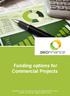 Funding options for Commercial Projects