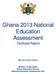 Ghana 2013 National Education Assessment
