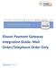 Elavon Payment Gateway Integration Guide- Mail Order/Telephone Order Only