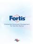 Why Document Management. Fortis & Fortis SE