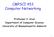 CMPSCI 453 Computer Networking. Professor V. Arun Department of Computer Science University of Massachusetts Amherst