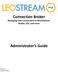Connection Broker Managing User Connections to Workstations, Blades, VDI, and more. Administrator s Guide