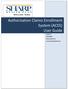 Authorization Claims Enrollment System (ACES) User Guide Version 2 12/12/2012 Sharp Health Plan www.sharphealthplan.com