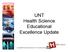 UNT Health Science Educational Excellence Update. Copyright Texas Education Agency 2013. All rights reserved.