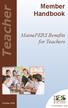 Member Handbook. Teacher. MainePERS Benefits for Teachers. October 2014 mainepers.org