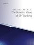 November 2013. The Business Value of SIP Trunking