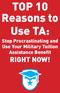 TOP 10 Reasons to Use TA: Stop Procrastinating and Use Your Military Tuition Assistance Benefit RIGHT NOW!