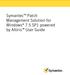 Symantec Patch Management Solution for Windows 7.5 SP1 powered by Altiris User Guide