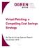 Virtual Patching: a Compelling Cost Savings Strategy