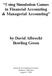 Using Simulation Games in Financial Accounting & Managerial Accounting. by David Albrecht Bowling Green