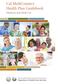 Cal MediConnect Health Plan Guidebook. Medicare and Medi-Cal