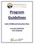 Program Guidelines. Early Childhood Education New. Secondary (8405100) PSAV (E300100)