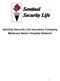 Sentinel Security Life Insurance Company Medicare Select Hospital Network