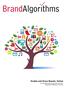 BrandAlgorithms. Enable and Grow Brands, Online A cloud-based technology suite delivering Digital Brand Marketing solutions
