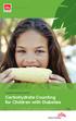 Personal solutions for everyday life. A parent/caregiver guide. Carbohydrate Counting for Children with Diabetes