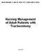 MOH NURSING CLINICAL PRACTICE GUIDELINES 2/2010. Nursing Management of Adult Patients with Tracheostomy