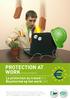 PROTECTION AT WORK (anglais/engels) La protection au travail (fr) Beschermd op het werk (nl)