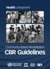 Health component. Community-Based Rehabilitation. CBR Guidelines