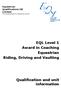 EQL Level 1 Award in Coaching Equestrian Riding, Driving and Vaulting