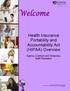 Health Insurance Portability and Accountability Act (HIPAA) Overview