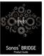 Sonos BRIDGE. Product Guide