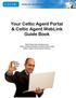 Your Celtic Agent Portal & Celtic Agent WebLink Guide Book