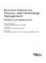 Business Enterprise, Process, and Technology Management:
