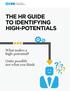 THE HR GUIDE TO IDENTIFYING HIGH-POTENTIALS