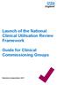 Launch of the National Clinical Utilisation Review Framework