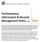 Parliamentary Information & Records Management Policy (v3.0) 2014