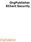 OrgPublisher EChart Security