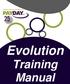Evolution. Training Manual. Evolution Training Manual V. 6 AW Page 1 of 117