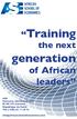 Training. generation. of African leaders. the next. ASE Akassato, Abomey-Calavi 02 BP 372 Cotonou Republique du Benin Tel: (+229) 23 11 40 18