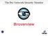 The Bro Network Security Monitor. Broverview