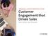 Customer Engagement that Drives Sales