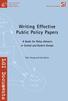 LGI Documents. Writing Effective Public Policy Papers. A Guide for Policy Advisers in Central and Eastern Europe. Eóin Young and Lisa Quinn