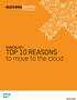 Top 10 reasons to move to the cloud