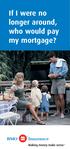 If I were no longer around, who would pay my mortgage?