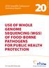 Use of Whole Genome. of food-borne pathogens for public health protection. Efsa Scientific Colloquium Summary Report. 16-17 June 2014, Parma, Italy