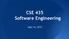 CSE 435 Software Engineering. Sept 16, 2015
