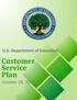 U.S. Department of Education. Customer Service Plan