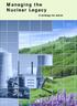 Managing the Nuclear Legacy. A strategy for action