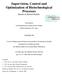 Supervision, Control and Optimization of Biotechnological Processes Based on Hybrid Models